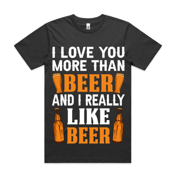 I Love You More Than Beers - 🆕 BLOCK TUBULAR TEE Thumbnail